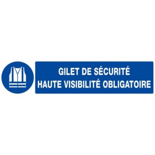 Panneau port du gilet HV de sécurité obligatoire